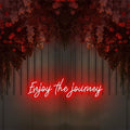 Enjoy the journey Neon Sign - Neon87