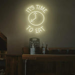 Its time to eat Neon Sign - Neon87