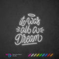 It Was All A Dream Neon Light Sign - Angel Style - Neon87