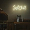 Just Chill Neon Sign - Neon87