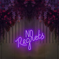 No Regrets Neon Sign