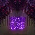You and Me Neon Sign